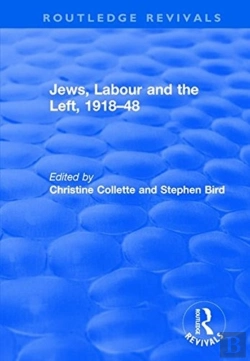 Bertrand.pt - Jews, Labour And The Left, 1918â€“48