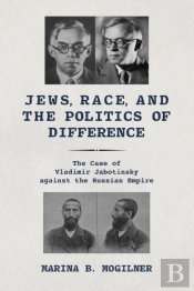 Jews, Race, And The Politics Of Difference