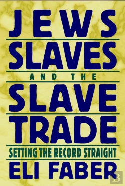 Bertrand.pt - Jews, Slaves, And The Slave Trade