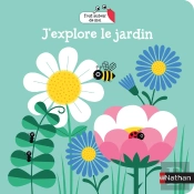 J'Explore Le Jardin