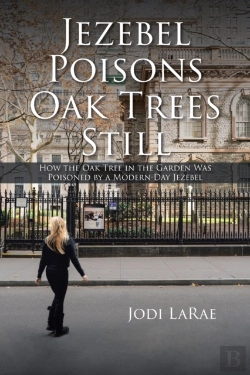 Bertrand.pt - Jezebel Poisons Oak Trees Still