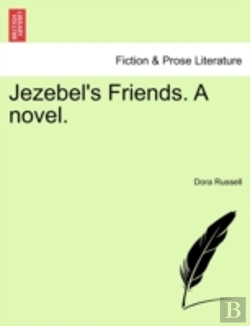 Bertrand.pt - Jezebel'S Friends. A Novel.