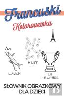 Jezyk Francuski Kolorowanka Slownik Obrazkowy Dla Dzieci
