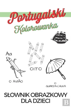 Bertrand.pt - Jezyk Portugalski Kolorowanka Slownik Obrazkowy Dla Dzieci