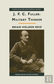 Jfc Fuller: Military Thinker