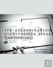 Jfk Assassination Eyewitnesses Speak Together (1963)