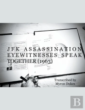 Jfk Assassination Eyewitnesses Speak Together (1963)