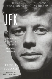 Jfk: Coming Of Age In The American Century, 1917-1956