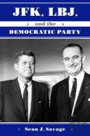Jfk, Lbj, And The Democratic Party