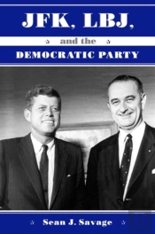 Jfk, Lbj, And The Democratic Party