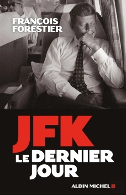 Bertrand.pt - Jfk, Le Dernier Jour