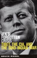 Jfk'S Forgotten Crisis