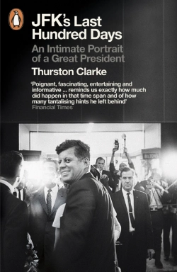 Bertrand.pt - Jfk'S Last Hundred Days