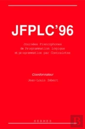 Jfplc '96 Journees Francophones De Programmation Logique Et Programmation Par Contraintes