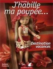 J'Habille Ma Poupee - Destination Vacances
