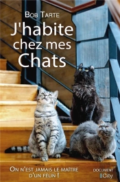 J'Habite Chez Mes Chats