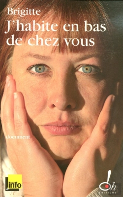 Bertrand.pt - J'Habite En Bas De Chez Vous