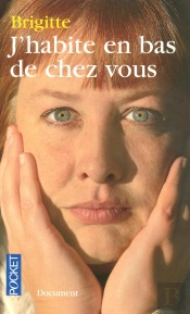 J'Habite En Bas De Chez Vous