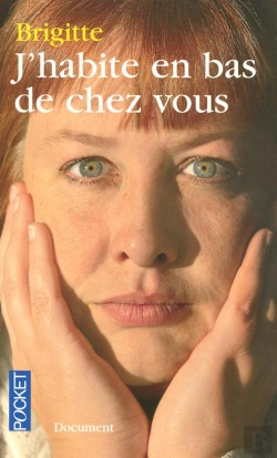 Bertrand.pt - J'Habite En Bas De Chez Vous