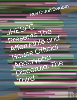 Bertrand.pt - Jhesfc Presents The Affordable And House Official Apocrypha Discordia