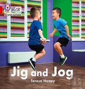 Jig And Jog