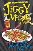 Jiggy Mccue: Murder & Chips