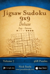 Jigsaw Sudoku 9x9 Deluxe - Easy To Extreme - Volume 7 - 468 Puzzles