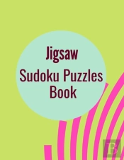 Jigsaw Sudoku Puzzles Book