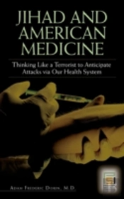Jihad And American Medicine