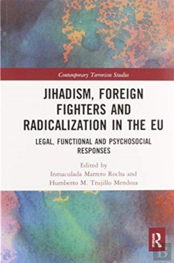 Bertrand.pt - Jihadism, Foreign Fighters And Radicalization In The Eu