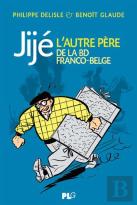 Jijé, L'Autre Père De La Bd Franco-Belge