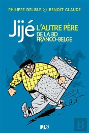 Jijé, L'Autre Père De La Bd Franco-Belge