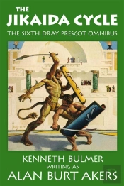 Jikaida Cycle [The Sixth Dray Prescot Omnibus]