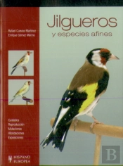 Jilgueros Y Especies Afines