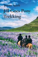 Jill Goes Pony Trekking