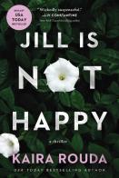 Jill Is Not Happy