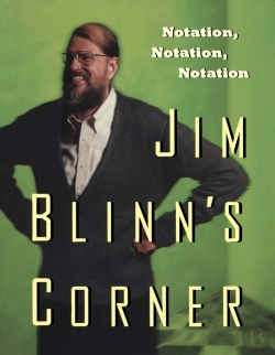Bertrand.pt - Jim Blinn'S Corner: Notation, Notation, Notation