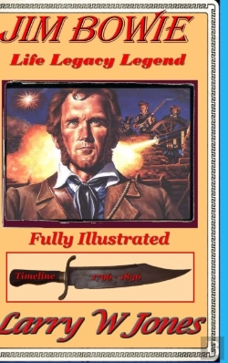 Bertrand.pt - Jim Bowie - Life Legacy Legend