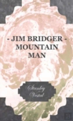 Bertrand.pt - Jim Bridger - Mountain Man