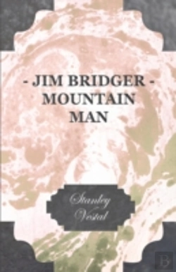 Bertrand.pt - Jim Bridger - Mountain Man