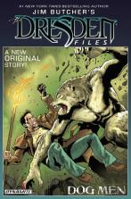 Jim Butcherâ€™S The Dresden Files: Dog Men