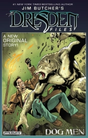 Jim Butcherâ€™S The Dresden Files: Dog Men