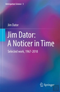 Bertrand.pt - Jim Dator: A Noticer In Time