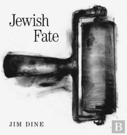 Bertrand.pt - Jim Dine: Jewish Fate