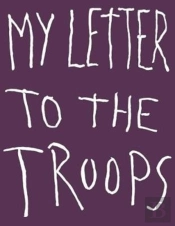 Jim Dine: My Letter To The Troops