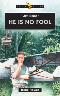 Bertrand.pt - Jim Elliot:  He Is No Fool