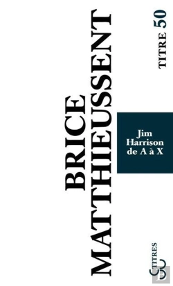 Bertrand.pt - Jim Harrison De A À X