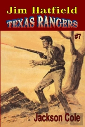 Jim Hatfield Texas Rangers #7: Two Guns
