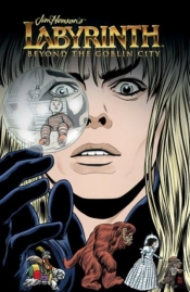 Jim Henson'S Labyrinth Beyond The Goblin City
