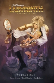 Jim Henson'S Labyrinth: Coronation Vol. 1